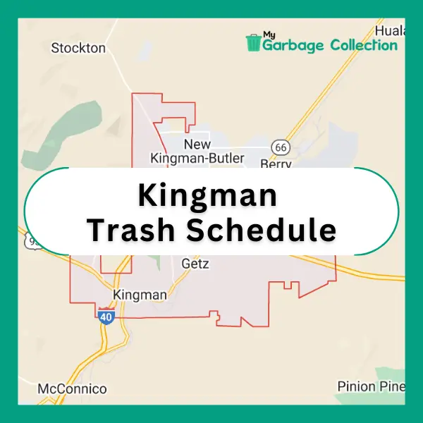 City of Kingman Trash Schedule 2024 (Holidays, Recycling & Bulk Pickup)