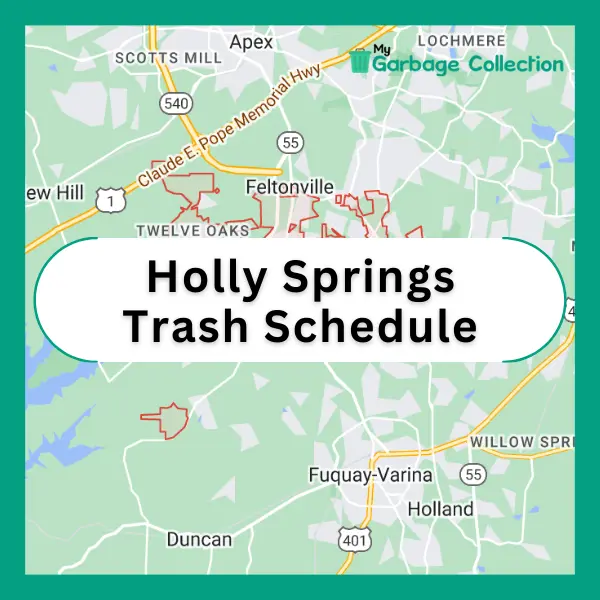 Holly Springs Trash Schedule