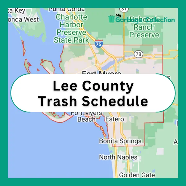 Lee County Garbage Pickup Schedule