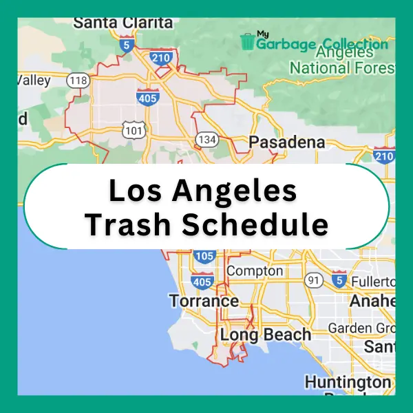 Los Angeles Trash Schedule 2024 (Holidays, Recycling & Bulk pickup