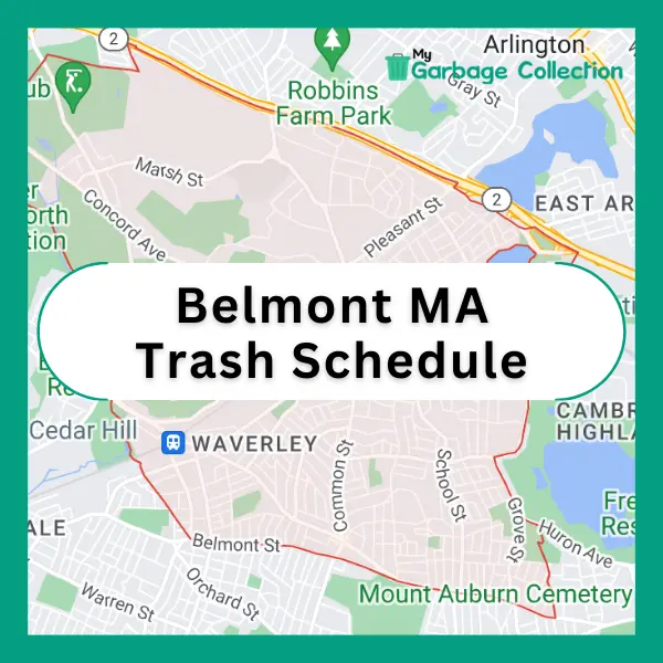 Belmont MA Trash Schedule 2024 (Holidays, Recycling & Bulk Pickup)