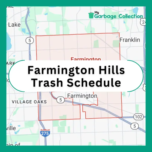 Farmington Hills Garbage Pickup Schedule