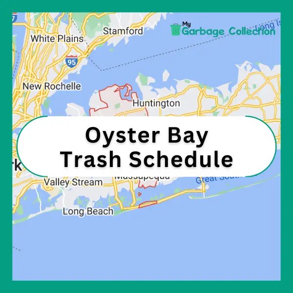 Town of Oyster Bay Garbage Schedule