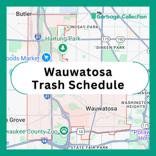 Wauwatosa Garbage Collection Schedule