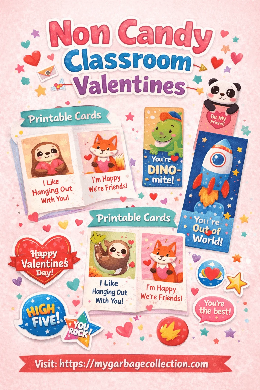 Non candy classroom Valentines display featuring printable Valentine cards with cute animals dinosaurs rockets friendship messages and colorful heart themed designs with mygarbagecollection.com shown at the bottom