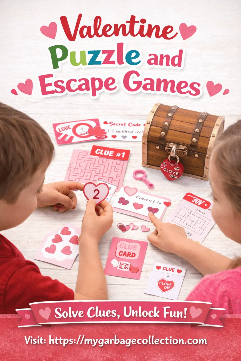 Valentine puzzle and escape games activity showing children solving heart themed clues cards and puzzles to unlock a treasure chest during a fun indoor Valentine challenge with mygarbagecollection.com displayed at the bottom
